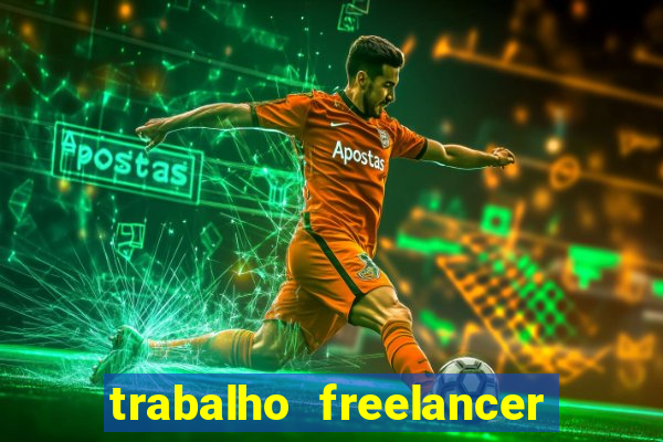 trabalho freelancer online digitador